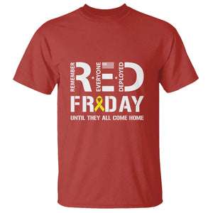 RED Friday T Shirt Remember Everyone Deployed Until They All Come Home Military TS11 Red Print Your Wear