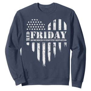 Red Friday Sweatshirt Remember Everyone Deployed Vintage American Flag Military Veterans Heart TS11 Navy Print Your Wear