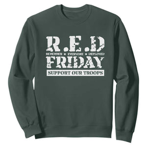 RED Friday Sweatshirt Remember Everyone Deployed Support Our Troops Military TS11 Dark Forest Green Print Your Wear