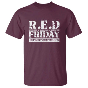 RED Friday T Shirt Remember Everyone Deployed Support Our Troops Military TS11 Maroon Print Your Wear