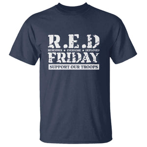 RED Friday T Shirt Remember Everyone Deployed Support Our Troops Military TS11 Navy Print Your Wear