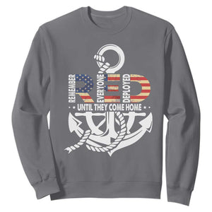 RED Friday Sweatshirt Until They Come Home Anchors American Flag Star TS11 Charcoal Print Your Wear