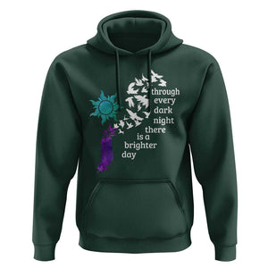 Suicide Prevention Awareness Hoodie Through Every Dark Night There Is A Brighter Day Semicolon Sun Feathers TS11 Dark Forest Green Print Your Wear