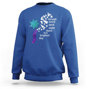 Suicide Prevention Awareness Sweatshirt Through Every Dark Night There Is A Brighter Day Semicolon Sun Feathers TS11 Royal Blue Print Your Wear