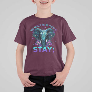 Suicide Prevention Awareness T Shirt For Kid Stay The World Needs You In It Semicolon Elephant Flower TS11 Maroon Print Your Wear