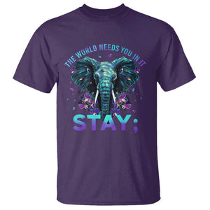 Suicide Prevention Awareness T Shirt Stay The World Needs You In It Semicolon Elephant Flower TS11 Purple Print Your Wear