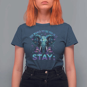 Suicide Prevention Awareness T Shirt For Women Stay The World Needs You In It Semicolon Elephant Flower TS11 Navy Print Your Wear