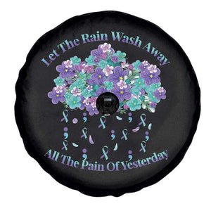 Suicide Prevention Awareness Spare Tire Cover Let The Rain Wash Away All The Pain Of Yesterday Flower Cloud Semicolon TS11 Print Your Wear