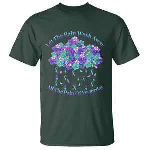 Suicide Prevention Awareness T Shirt Let The Rain Wash Away All The Pain Of Yesterday Flower Cloud Semicolon TS11 Dark Forest Green Print Your Wear