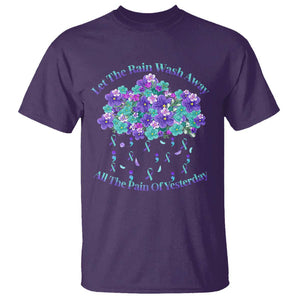 Suicide Prevention Awareness T Shirt Let The Rain Wash Away All The Pain Of Yesterday Flower Cloud Semicolon TS11 Purple Print Your Wear