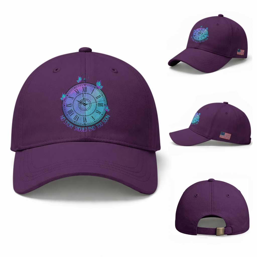 Suicide Prevention Awareness Baseball Cap No Story Should End Too Soon Butterfly Clock TS11 Baseball Cap Universal Fit Purple Print Your Wear