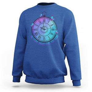 Suicide Prevention Awareness Sweatshirt No Story Should End Too Soon Butterfly Clock TS11 Royal Blue Print Your Wear