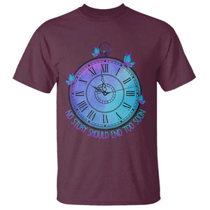 Suicide Prevention Awareness T Shirt No Story Should End Too Soon Butterfly Clock TS11 Maroon Print Your Wear