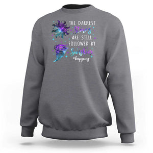 Suicide Prevention Awareness Sweatshirt The Darkest Storms Are Still Followed By Sunshine Keepgoing Semicolon TS11 Charcoal Print Your Wear