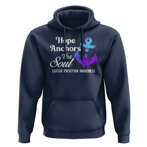 Suicide Prevention Awareness Hoodie Hope Anchors The Soul Teal And Purple Semicolon TS11 Navy Print Your Wear