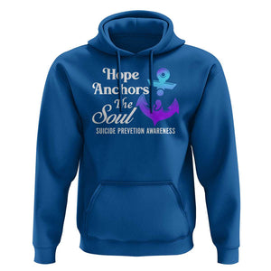 Suicide Prevention Awareness Hoodie Hope Anchors The Soul Teal And Purple Semicolon TS11 Royal Blue Print Your Wear