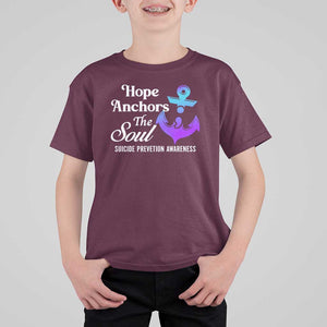 Suicide Prevention Awareness T Shirt For Kid Hope Anchors The Soul Teal And Purple Semicolon TS11 Maroon Print Your Wear