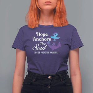 Suicide Prevention Awareness T Shirt For Women Hope Anchors The Soul Teal And Purple Semicolon TS11 Purple Print Your Wear