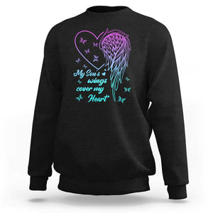 Suicide Prevention Awareness Sweatshirt My Son's Wings Cover My Heart Butterfly TS11 Black Print Your Wear