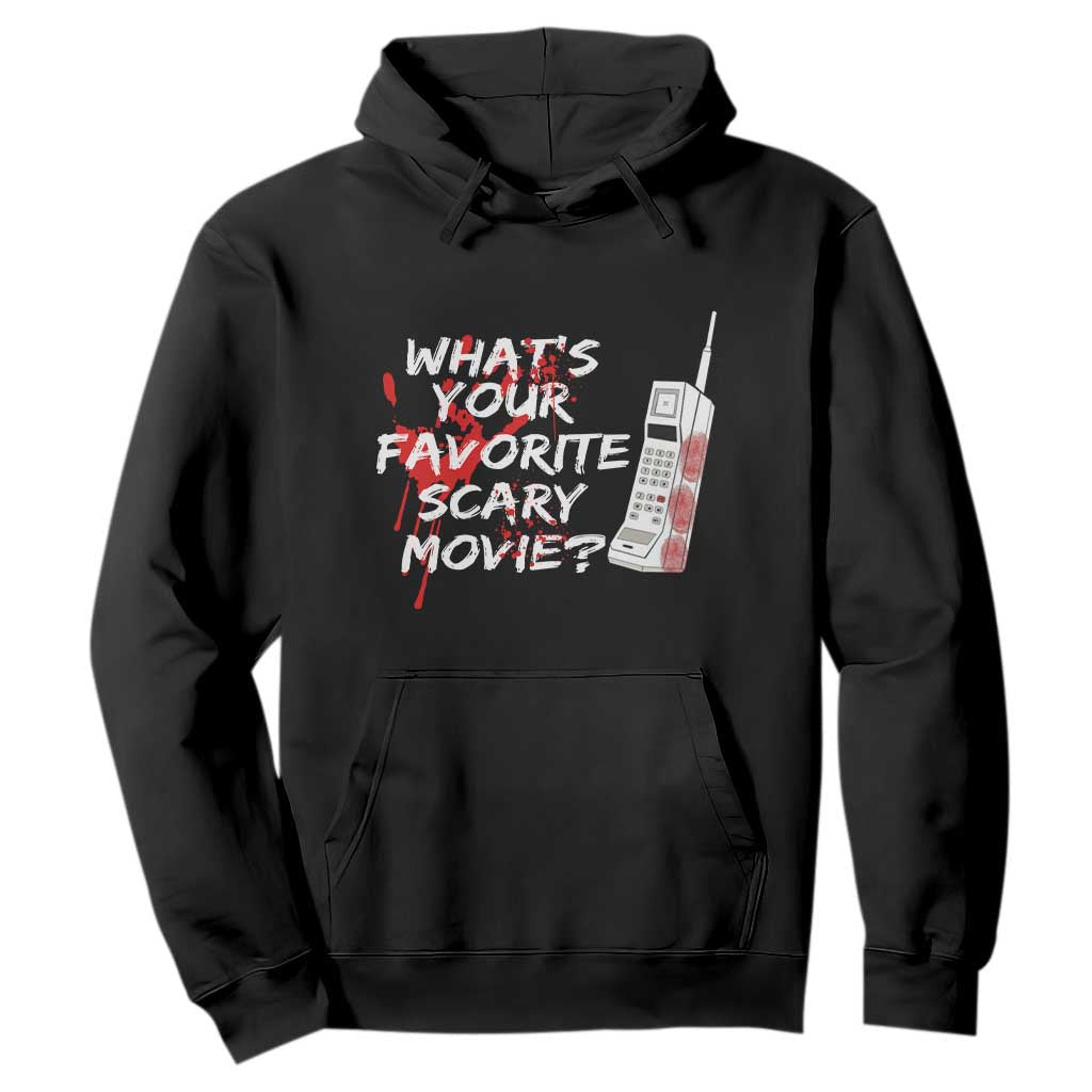 Funny Whats Your Favorite Scary Movie Hoodie Halloween Horror Film Lover TS11 Black Print Your Wear