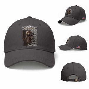I Am A Native American Baseball Cap Make No Mistake I Will Defend The Weak I Will Defend Freedom
