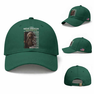 I Am A Native American Baseball Cap Make No Mistake I Will Defend The Weak I Will Defend Freedom