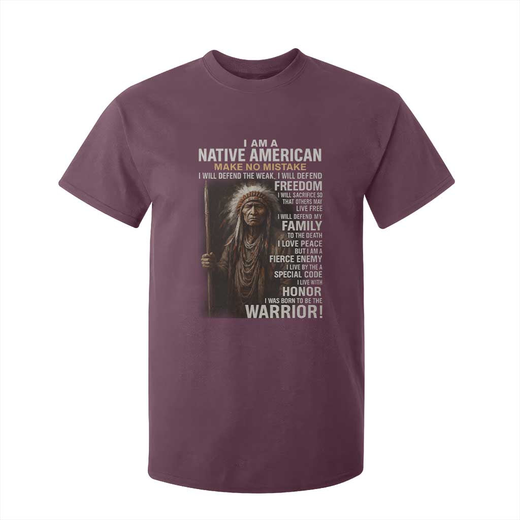 I Am A Native American T Shirt For Kid Make No Mistake I Will Defend The Weak I Will Defend Freedom