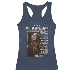 I Am A Native American Racerback Tank Top Make No Mistake I Will Defend The Weak I Will Defend Freedom