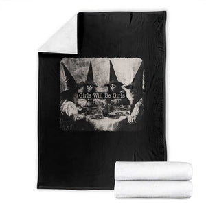 Funny Witch Girls Will Be Girls Throw Blanket Feminist Halloween TS11 Black Print Your Wear