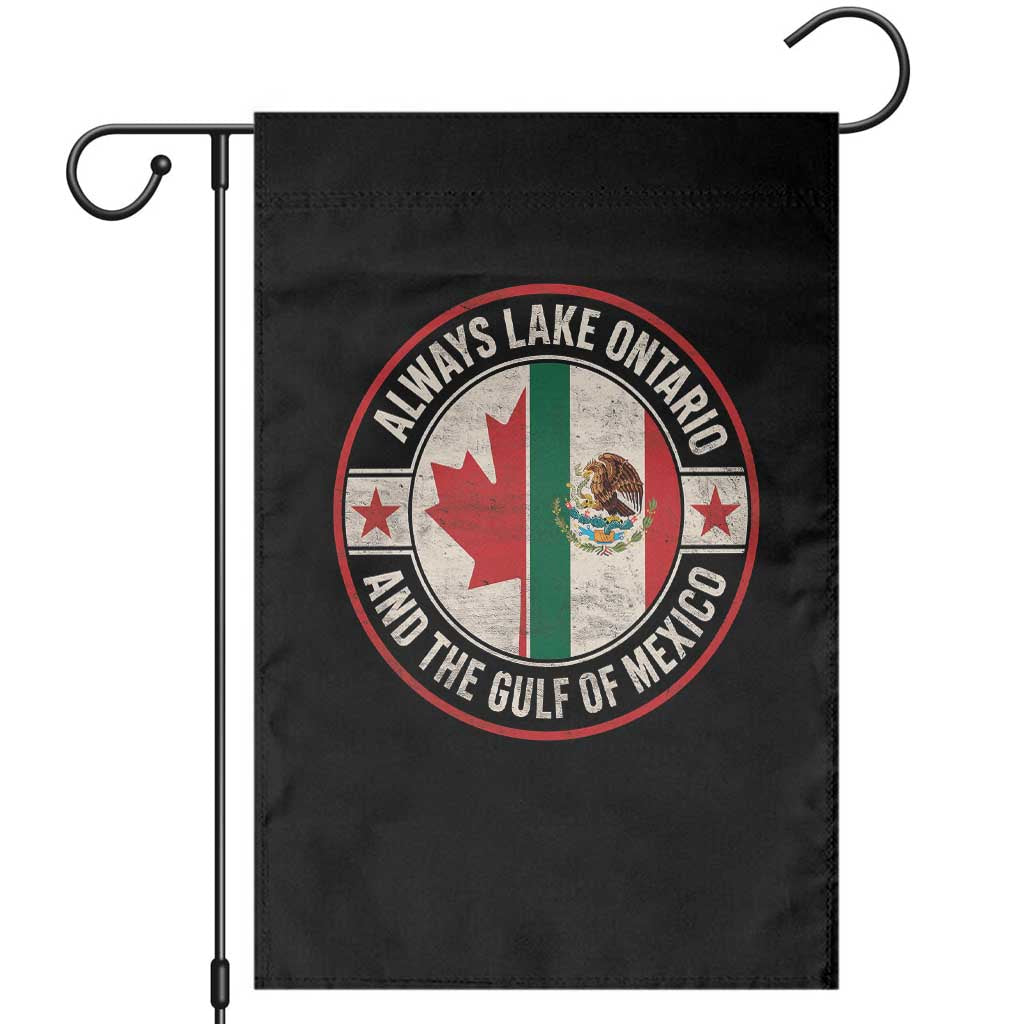 Always Lake Ontario And The Gulf of Mexico Garden Flag Mexico And Canada Support Vintage Flag