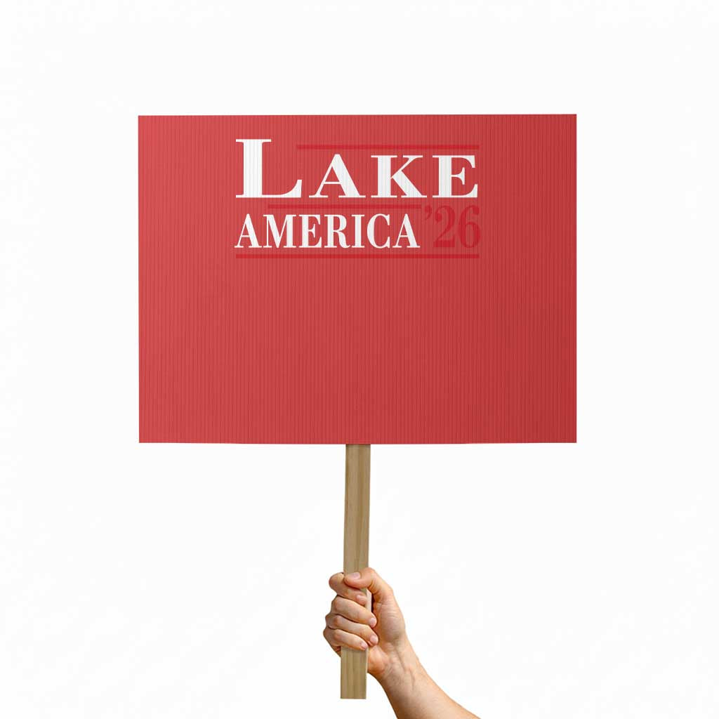 Lake America 2026 Protest Sign Previously Ontario Canada Funny Patriotic