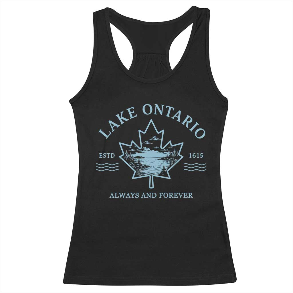Lake Ontario Always And Forever Est 1615 Racerback Tank Top Great Lakes Souvenir Maple Leaf