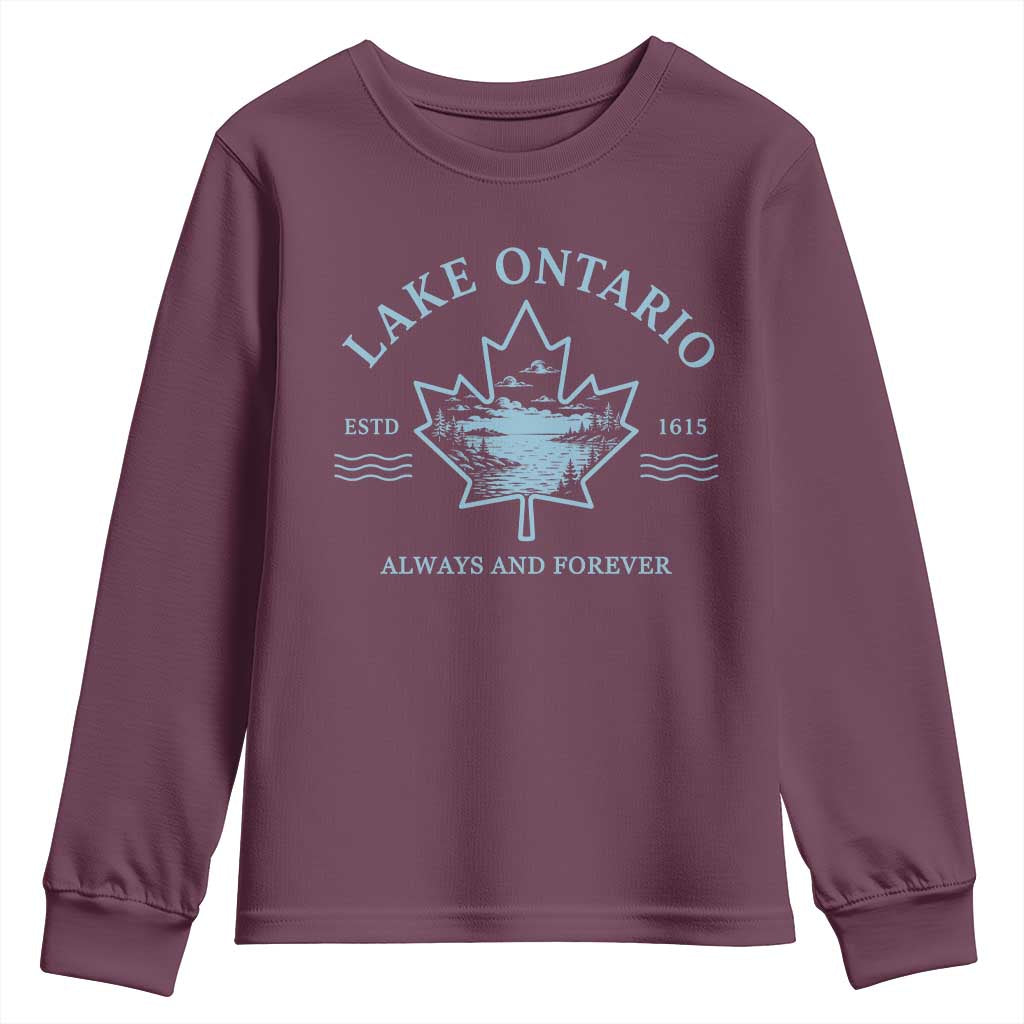 Lake Ontario Always And Forever Est 1615 Youth Sweatshirt Great Lakes Souvenir Maple Leaf
