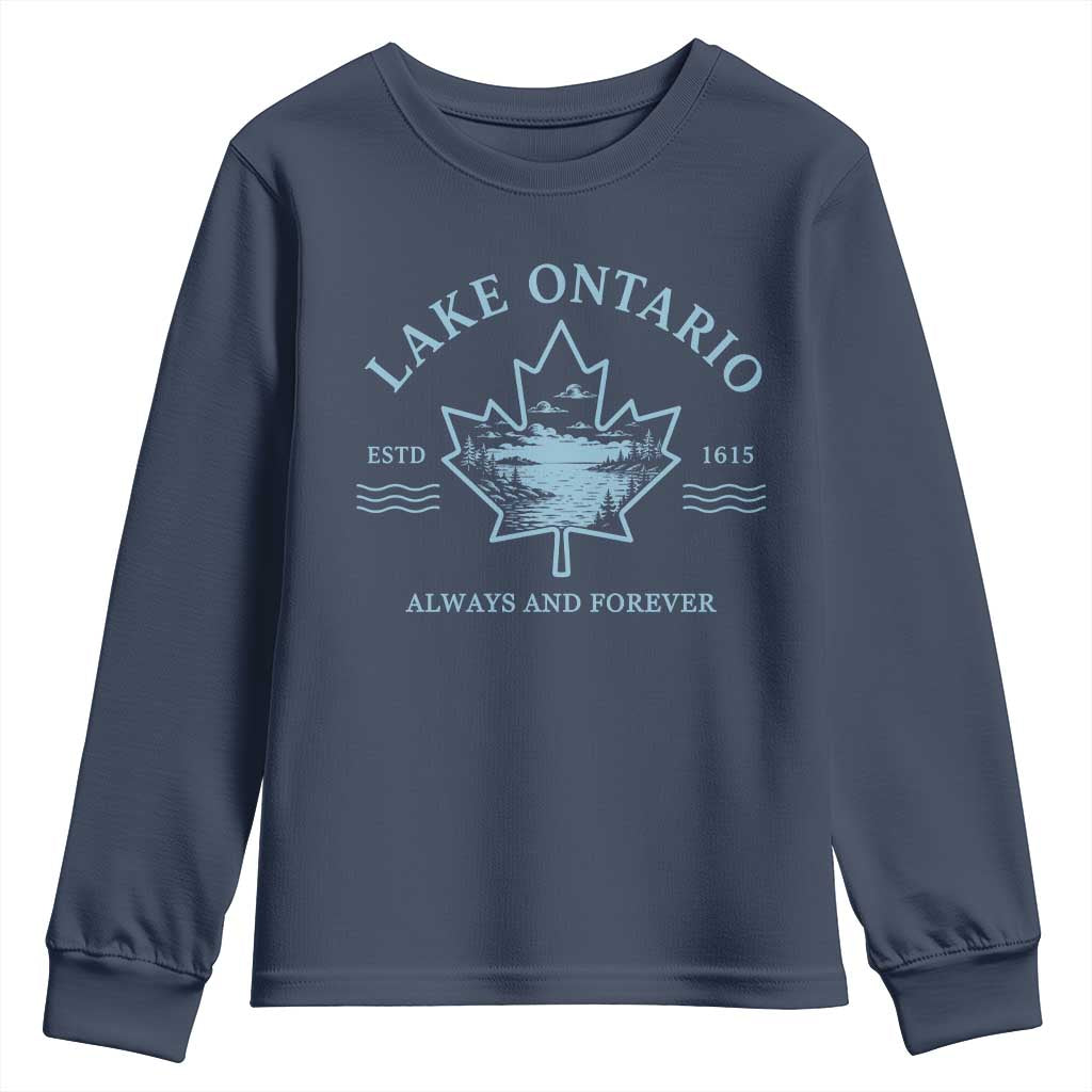 Lake Ontario Always And Forever Est 1615 Youth Sweatshirt Great Lakes Souvenir Maple Leaf