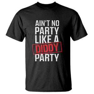 Ain't No Party Like A Diddy Party T Shirt Vintage Sealed TS11 Black Print Your Wear