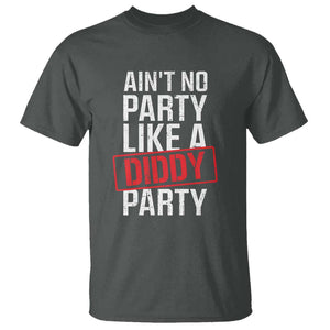 Ain't No Party Like A Diddy Party T Shirt Vintage Sealed TS11 Dark Heather Print Your Wear