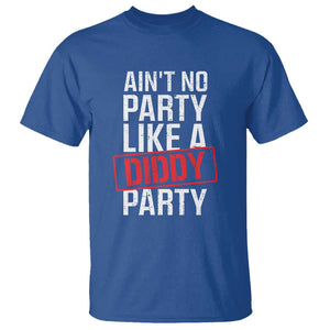 Ain't No Party Like A Diddy Party T Shirt Vintage Sealed TS11 Royal Blue Print Your Wear