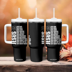 Jesus Is My Everything My God My Lord And Savior Christian Tumbler With Handle TS11 Print Your Wear