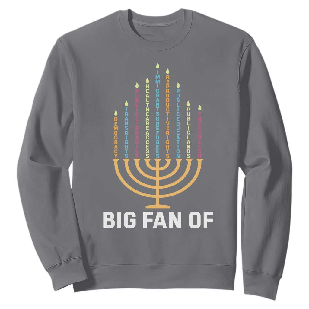 Hanukkah Human Rights Sweatshirt Big Fan Of Democracy Immigrants And Refugees TS11 Charcoal Print Your Wear