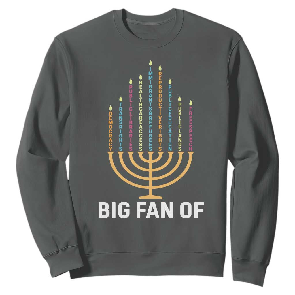Hanukkah Human Rights Sweatshirt Big Fan Of Democracy Immigrants And Refugees TS11 Dark Heather Print Your Wear
