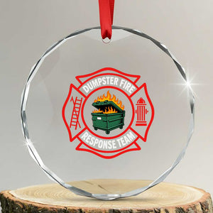 Dumpster Fire Response Team Funny Work Office Firefighter Crystal Glass Ornament Crisis Management