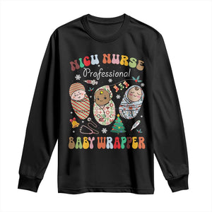 Funny NICU Nurse Christmas Long Sleeve Shirt Professional Baby Wrapper TS11 Black Print Your Wear