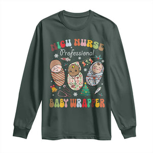 Funny NICU Nurse Christmas Long Sleeve Shirt Professional Baby Wrapper TS11 Dark Forest Green Print Your Wear