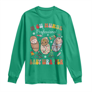 Funny NICU Nurse Christmas Long Sleeve Shirt Professional Baby Wrapper TS11 Irish Green Print Your Wear