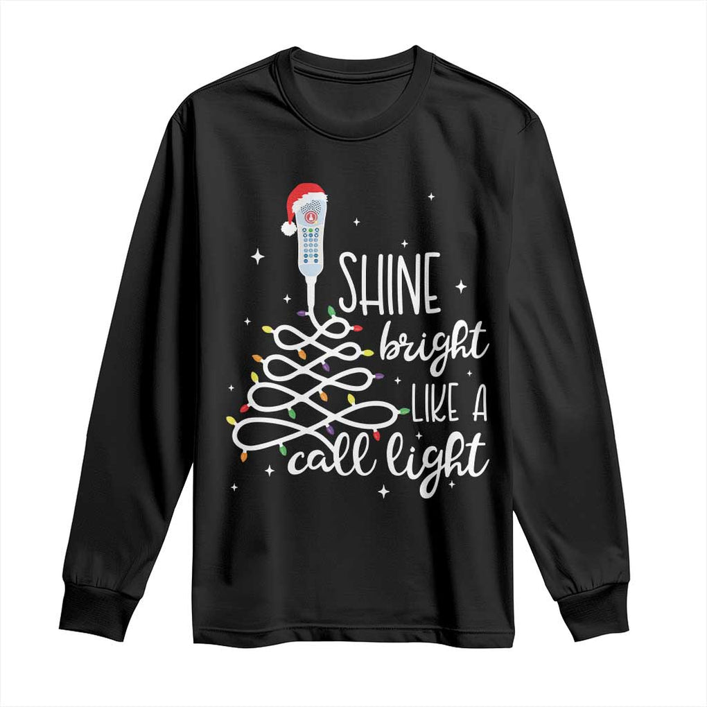 Funny Christmas Nurse Long Sleeve Shirt Shine Bright Like A Call Light Led Lights TS11 Black Print Your Wear