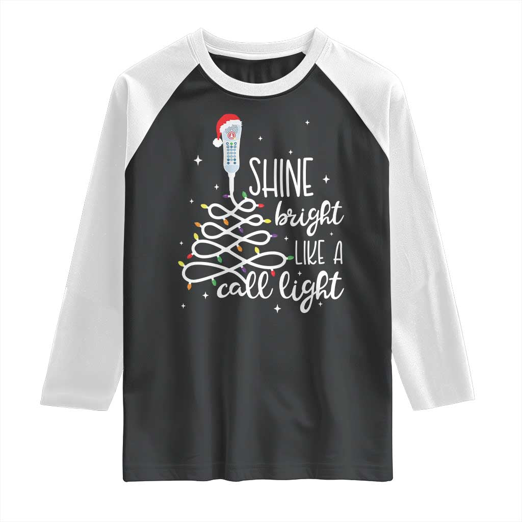 Funny Christmas Nurse Raglan Shirt Shine Bright Like A Call Light Led Lights TS11 Black White Print Your Wear