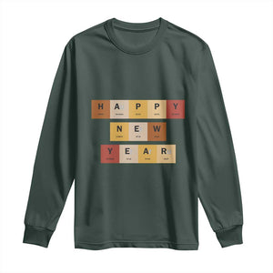 Funny Happy New Year Periodic Table Elements Long Sleeve Shirt Chemistry Teacher Student TS11 Dark Forest Green Print Your Wear