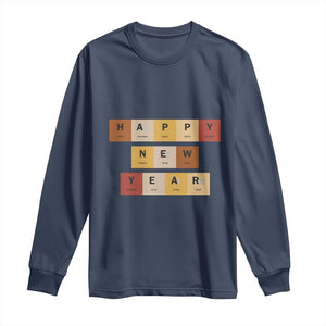 Funny Happy New Year Periodic Table Elements Long Sleeve Shirt Chemistry Teacher Student TS11 Navy Print Your Wear