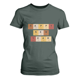 Funny Happy New Year Periodic Table Elements T Shirt For Women Chemistry Teacher Student TS11 Dark Forest Green Print Your Wear