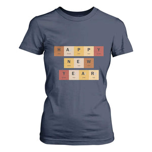 Funny Happy New Year Periodic Table Elements T Shirt For Women Chemistry Teacher Student TS11 Navy Print Your Wear